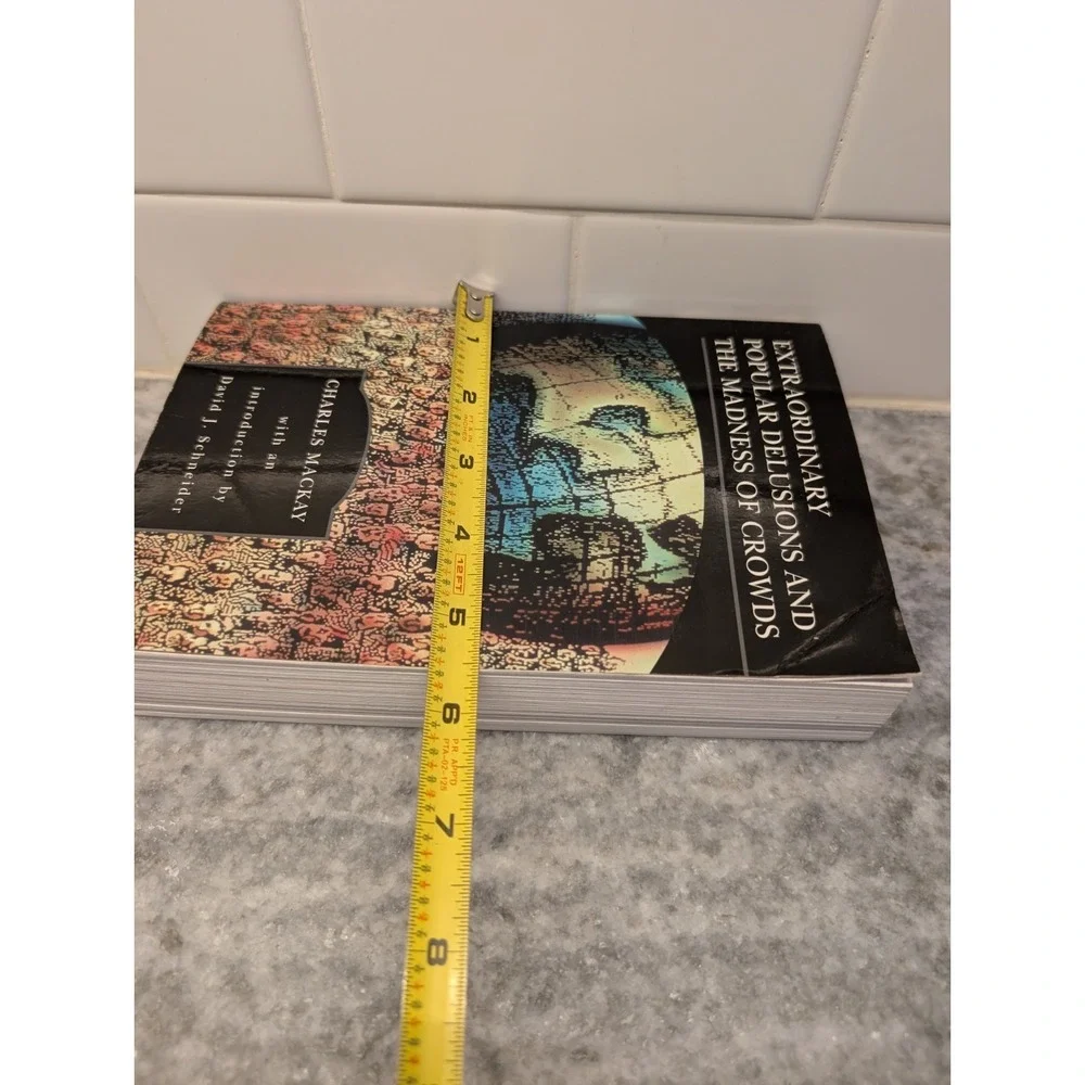 Extraordinary Popular Delusions and the Madness by Charles‎ Mackay